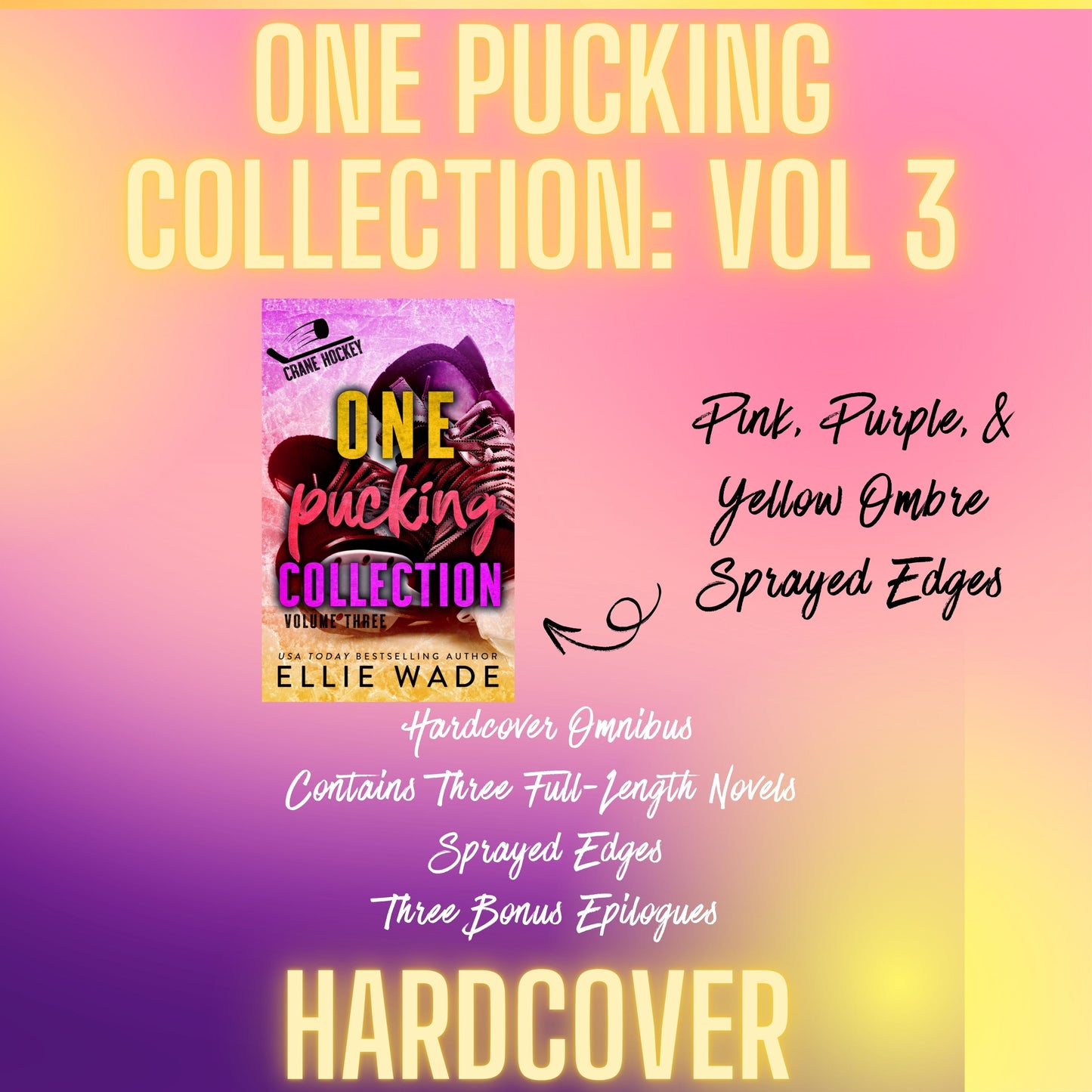 One Pucking Collection: Volume 3 – Limited Special Edition Hardcover Omnibus