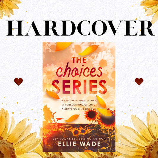 The Choices Series – 10-Year Anniversary Limited Special Editions