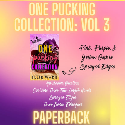 One Pucking Collection: Volume 3 – Limited Special Edition Hardcover Omnibus