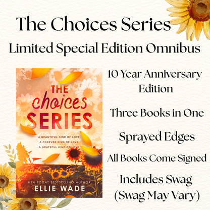 The Choices Series – 10-Year Anniversary Limited Special Editions