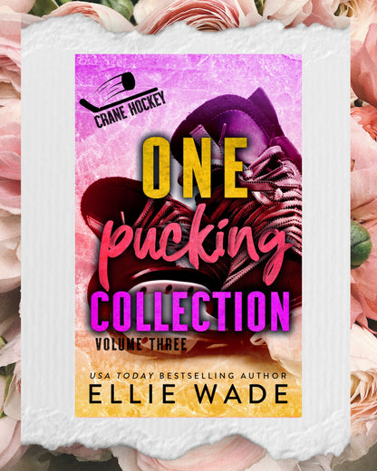 One Pucking Collection: Volume 3 – Limited Special Edition Hardcover Omnibus